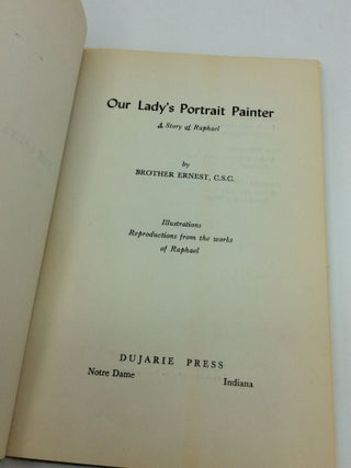 OUR LADY'S PORTRAIT PAINTER: A Story of Raphael