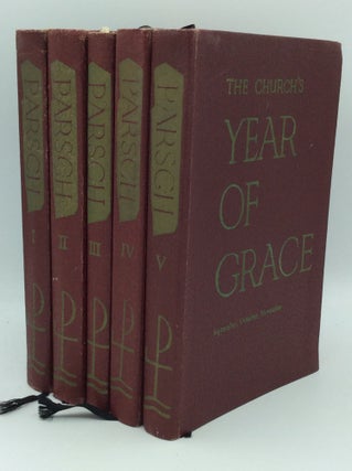 Item #188765 THE CHURCH'S YEAR OF GRACE, Volumes I-V. Pius Parsch