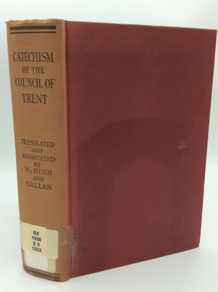 Item #188809 CATECHISM OF THE COUNCIL OF TRENT FOR PARISH PRIESTS: Issued by Order of Pope Pius...