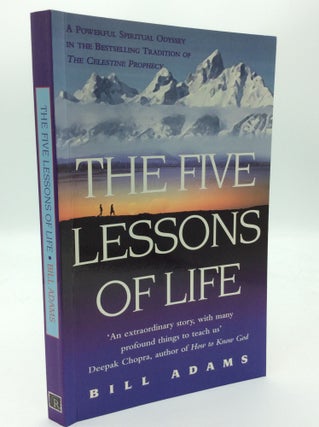 Item #188935 THE FIVE LESSONS OF LIFE. Bill Adams