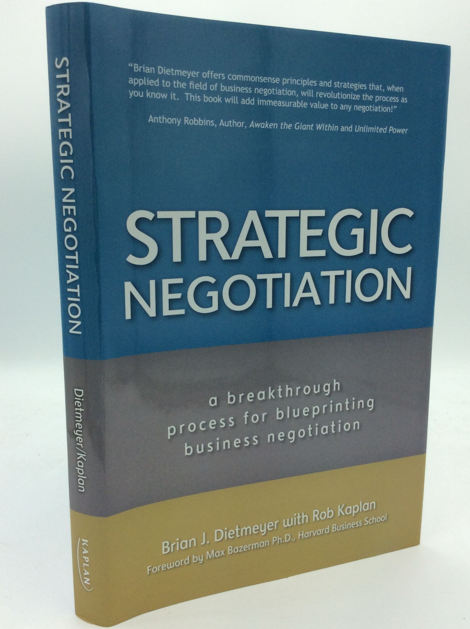 STRATEGIC NEGOTIATION: A Breakthrough 4-Step Process for Effective