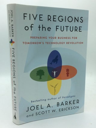 Item #188943 FIVE REGIONS OF THE FUTURE: Preparing Your Business for Tomorrow's Technology...