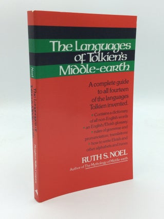 Item #189006 THE LANGUAGES OF TOLKIEN'S MIDDLE-EARTH. Ruth S. Noel