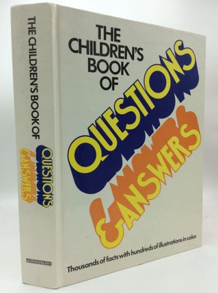 Item #189033 THE CHILDREN'S BOOK OF QUESTIONS & ANSWERS. ed Anthony Addison