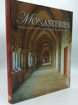 Item #189143 MONASTERIES: Places of Spirituality and Seclusion Around the World. Markus Hattstein