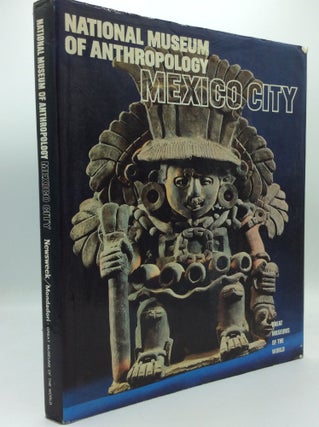 Item #189169 NATIONAL MUSEUM OF ANTHROPOLOGY, MEXICO CITY. Carlo Ludovico Ragghianti, Licia...
