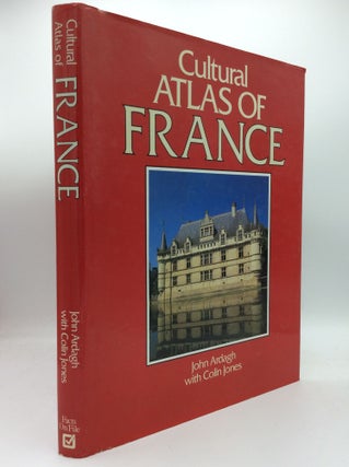 Item #189175 CULTURAL ATLAS OF FRANCE. John Ardagh, Colin Jones
