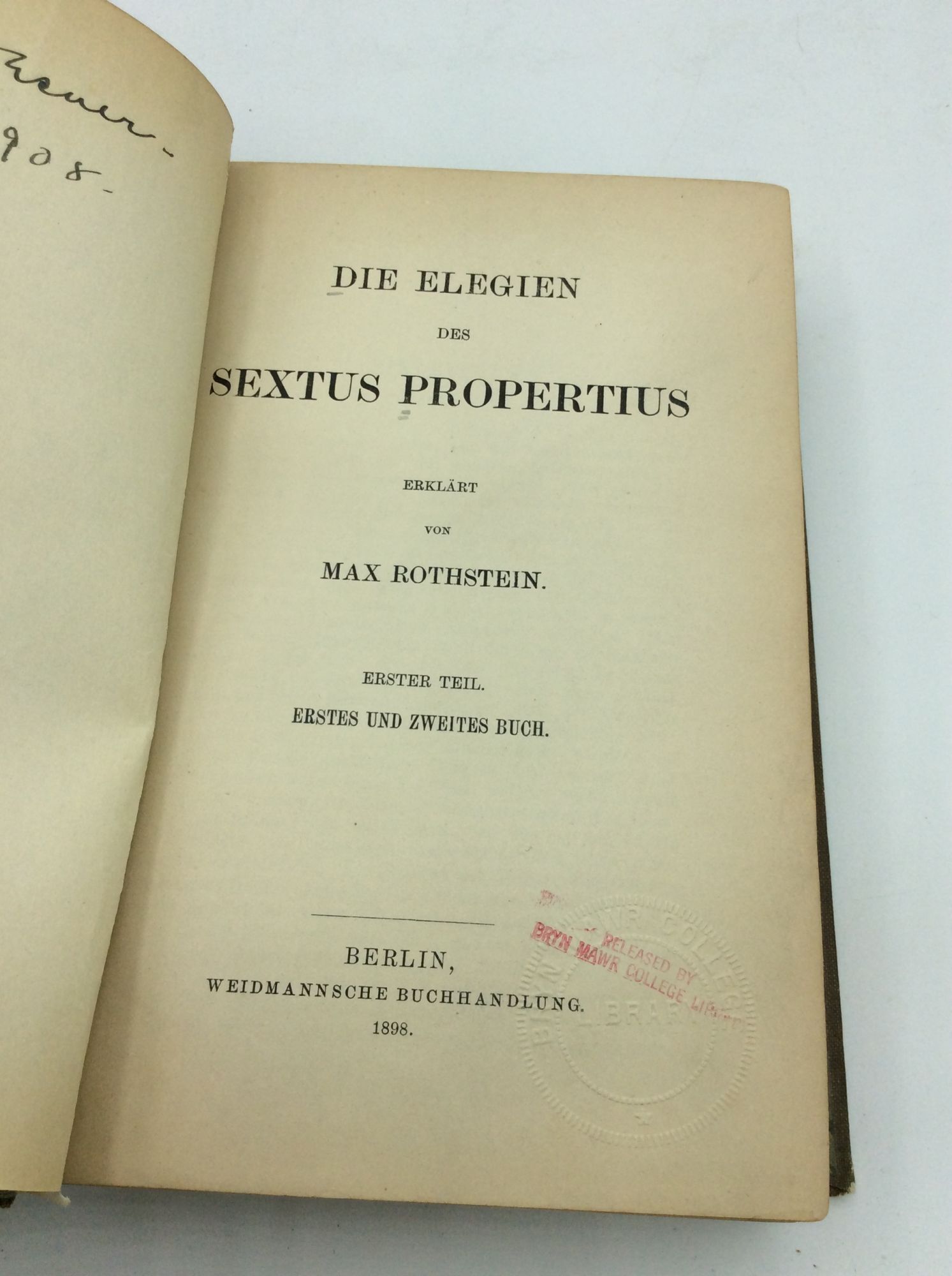 DIE ELEGIEN DES SEXTUS PROPERTIUS | Propertius, ed Max Rothstein