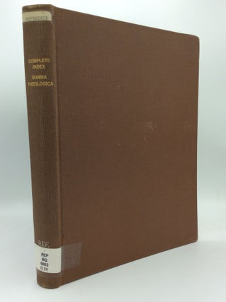 Item #189230 A COMPLETE INDEX OF THE SUMMA THEOLOGICA OF ST. THOMAS AQUINAS. Roy J. Deferrari,...