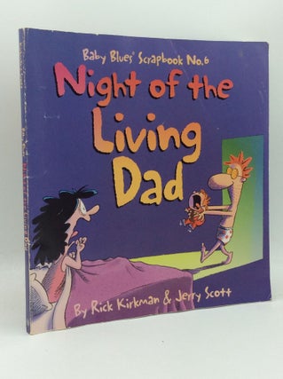 Item #189262 NIGHT OF THE LIVING DAD. Rick Kirkman, Jerry Scott
