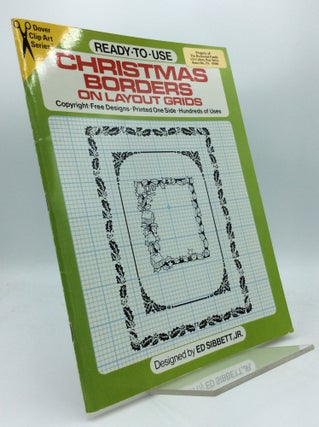 Item #189311 READY-TO-USE CHRISTMAS BORDERS ON LAYOUT GRIDS: Copyright-Free Designs, Printed One...
