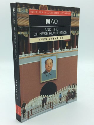 Item #189319 MAO AND THE CHINESE REVOLUTION. Yves Chevrier