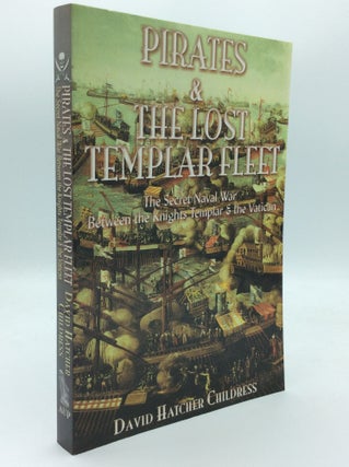 Item #189342 PIRATES AND THE LOST TEMPLAR FLEET: The Secret Naval War between the Knights Templar...