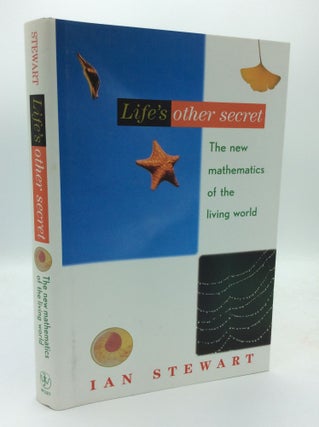 Item #189345 LIFE'S OTHER SECRET: The New Mathematics of the Living World. Ian Stewart