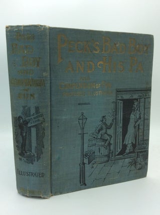 Item #189361 PECK'S BAD BOY AND HIS PA / PECK'S SUNSHINE: A Collection of Articles Generally...