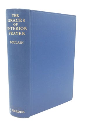 Item #189477 THE GRACES OF INTERIOR PRAYER (Des Graces d'Oraison): A Treatise on Mystical...