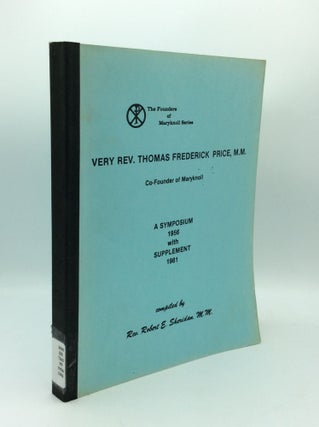 Item #189487 VERY REV. THOMAS FREDERICK PRICE, M.M., Co-Founder of Maryknoll: A Symposium 1956...