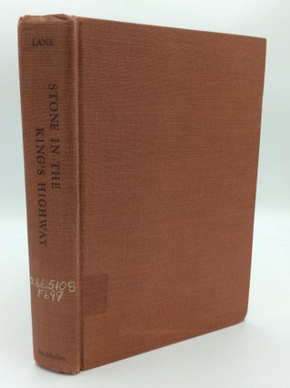 Item #189513 STONE IN THE KING'S HIGHWAY: Selections from the Writings of Bishop Francis Xavier...