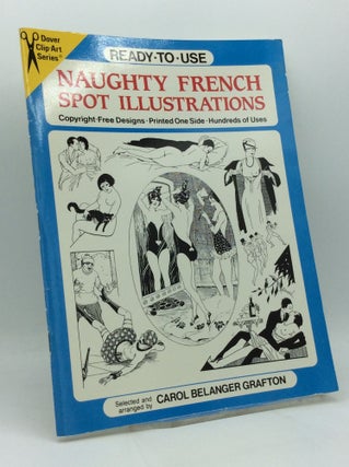 Item #189550 READY-TO-USE NAUGHTY FRENCH SPOT ILLUSTRATIONS: Copyright-Free Designs - Printed One...