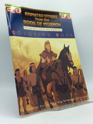 Item #189567 ANIMATED STORIES FROM THE BOOK OF MORMON: HELAMAN'S STRIPLING WARRIORS Coloring Book