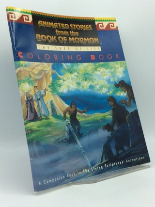 Item #189568 ANIMATED STORIES FROM THE BOOK OF MORMON: THE TREE OF LIFE Coloring Book