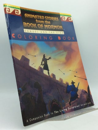 Item #189571 ANIMATED STORIES FROM THE BOOK OF MORMON: SAMUEL AND THE SIGN Coloring Book