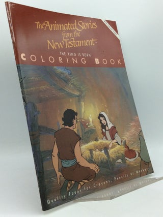 Item #189575 THE ANIMATED STORIES FROM THE NEW TESTAMENT: The King Is Born