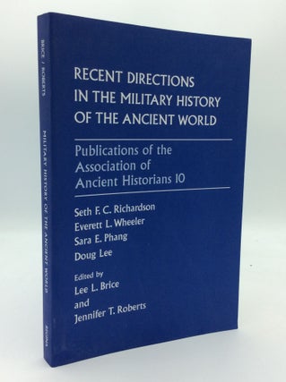 Item #189677 RECENT DIRECTIONS IN THE MILITARY HISTORY OF THE ANCIENT WORLD. Everett L. Wheeler...