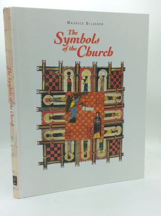 Item #189783 THE SYMBOLS OF THE CHURCH. Maurice Dilasser