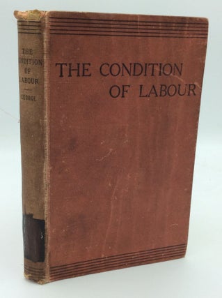 Item #189905 THE CONDITION OF LABOUR: An Open Letter to Pope Leo XIII. Henry George