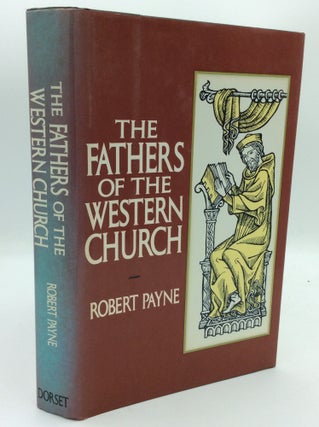 Item #189919 THE FATHERS OF THE WESTERN CHURCH. Robert Payne