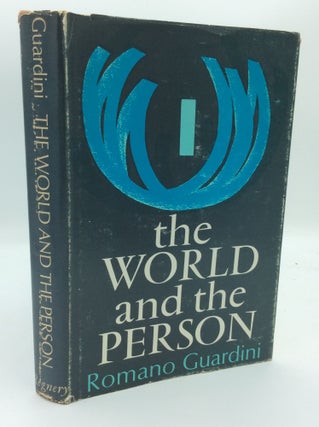 Item #189948 THE WORLD AND THE PERSON. Romano Guardini