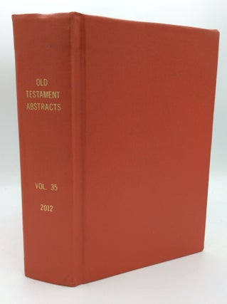 Item #190106 OLD TESTAMENT ABSTRACTS, Volume 35. ed Christopher T. Begg