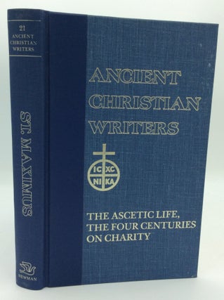 Item #190118 ST. MAXIMUS THE CONFESSOR: The Ascetic Life / The Four Centuries on Charity. Maximus...