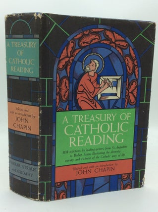 Item #190190 A TREASURY OF CATHOLIC READING. ed John Chapin