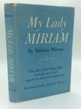 Item #190204 MY LADY MIRIAM. Melanie Marnas