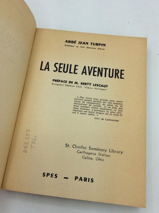 LA SEULE AVENTURE