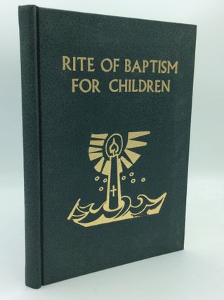Item #190287 RITE OF BAPTISM FOR CHILDREN: Approved for Use in the Dioceses of the United States...