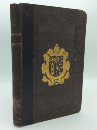 Item #190302 A CATECHISM WRITTEN IN LATIN BY ALEXANDER NOWELL, Dean of St. Paul's: Together with...