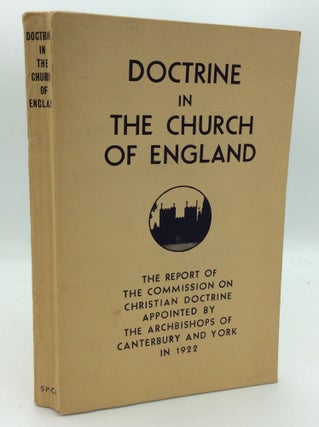 Item #190303 DOCTRINE IN THE CHURCH OF ENGLAND: The Report of the Commission on Christian...