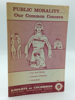 Item #190324 PUBLIC MORALITY... OUR COMMON CONCERN