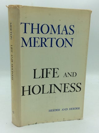 Item #190363 LIFE AND HOLINESS. Thomas Merton