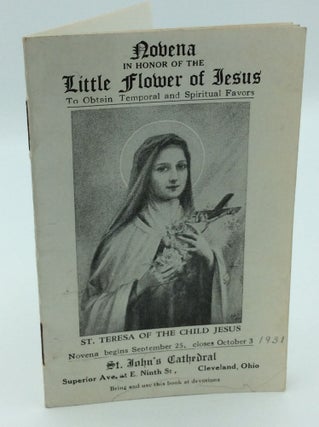 Item #190422 NOVENA IN HONOR OF THE LITTLE FLOWER OF JESUS to Obtain Temporal and Spiritual Favors