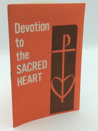 Item #190430 DEVOTION TO THE SACRED HEART. comp Daughter of St. Paul
