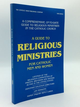 Item #190447 A GUIDE TO RELIGIOUS MINISTRIES for Catholic Men and Women. ed Mari Castrovilla