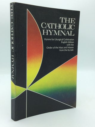 Item #190475 THE CATHOLIC HYMNAL: Hymns for Liturgical Celebration; English Edition with the...