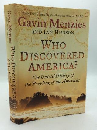 Item #190516 WHO DISCOVERED AMERICA? The Untold History of the Peopling of the Americas. Gavin...