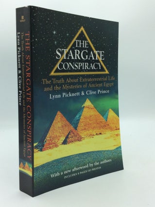 Item #190527 THE STARGATE CONSPIRACY: Revealing the Truth Behind Extraterestrial Contact,...