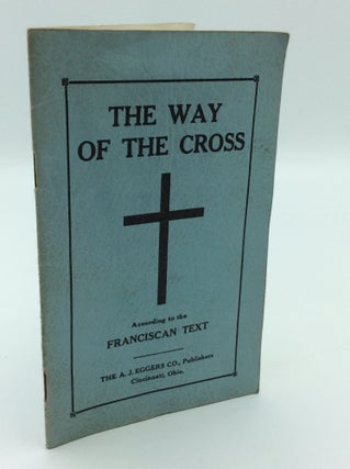 Item #190565 THE WAY OF THE CROSS According to the Franciscan Text