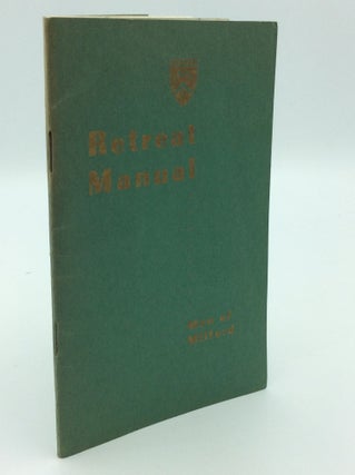 Item #190577 RETREAT MANUAL OF THE MEN OF MILFORD. The Jesuit Reatreat League